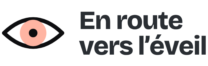 En route vers l’éveil